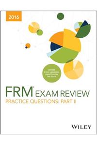 Wiley Practice Questions for 2016 Part II FRM Exam