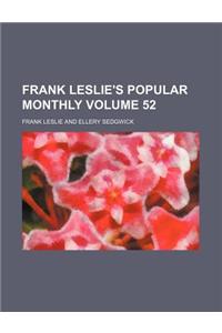 Frank Leslie's Popular Monthly Volume 52