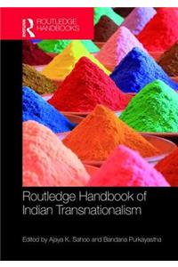 Routledge Handbook of Indian Transnationalism
