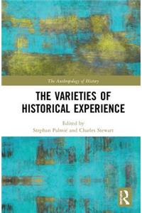 The Varieties of Historical Experience