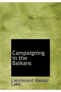 Campaigning in the Balkans