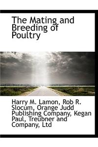 The Mating and Breeding of Poultry