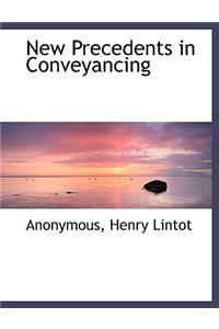 New Precedents in Conveyancing