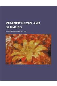 Reminiscences and Sermons