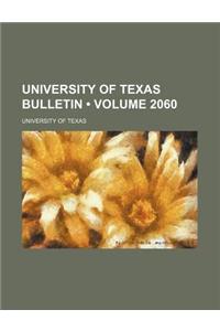 University of Texas Bulletin (Volume 2060)