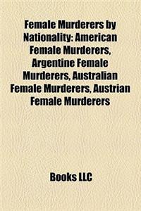 Female Murderers by Nationality