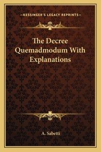 Decree Quemadmodum with Explanations