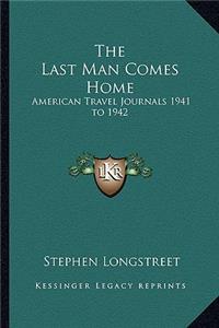 Last Man Comes Home