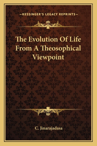 Evolution of Life from a Theosophical Viewpoint