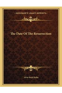 The Date of the Resurrection