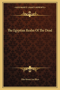 The Egyptian Realm of the Dead