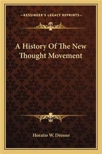 History Of The New Thought Movement