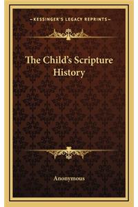 The Child's Scripture History