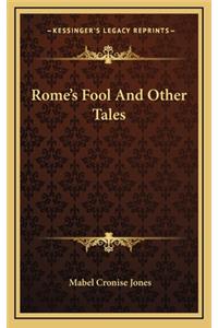 Rome's Fool and Other Tales