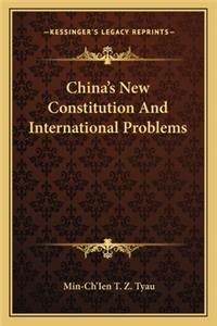China's New Constitution And International Problems