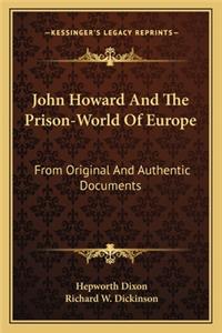 John Howard and the Prison-World of Europe
