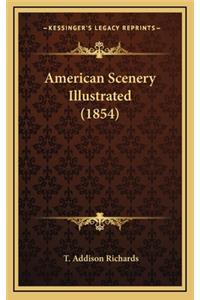 American Scenery Illustrated (1854)