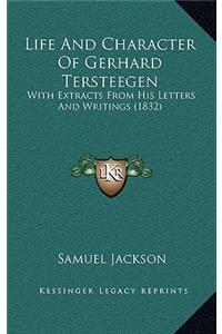 Life and Character of Gerhard Tersteegen