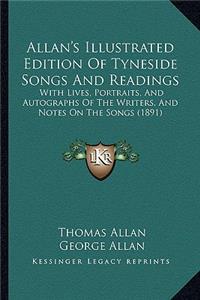 Allan's Illustrated Edition Of Tyneside Songs And Readings