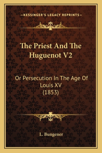 The Priest And The Huguenot V2