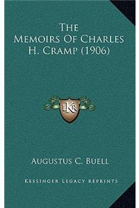 The Memoirs of Charles H. Cramp (1906)
