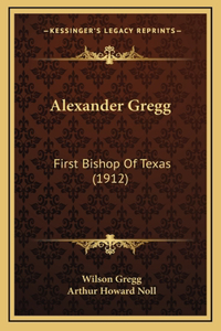 Alexander Gregg