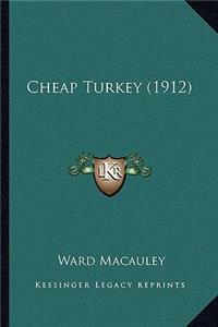 Cheap Turkey (1912)