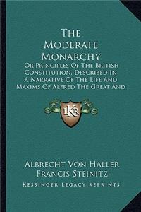 The Moderate Monarchy
