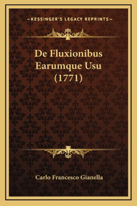 De Fluxionibus Earumque Usu (1771)