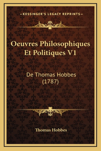 Oeuvres Philosophiques Et Politiques V1
