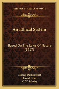An Ethical System