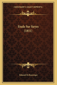 Etude Sur Sieyes (1851)