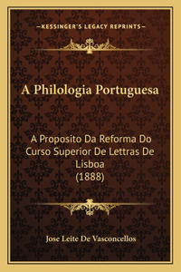 A Philologia Portuguesa