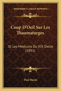 Coup D'Oeil Sur Les Thaumaturges