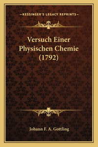 Versuch Einer Physischen Chemie (1792)