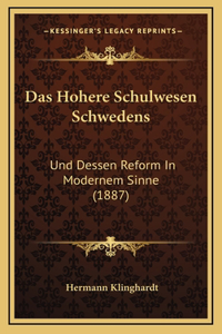 Das Hohere Schulwesen Schwedens