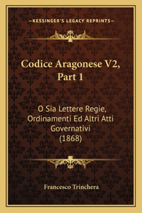 Codice Aragonese V2, Part 1