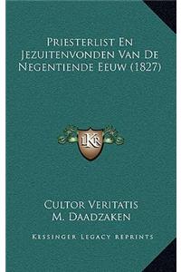 Priesterlist En Jezuitenvonden Van De Negentiende Eeuw (1827)