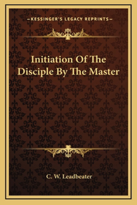 Initiation Of The Disciple By The Master