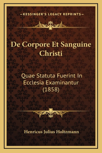 De Corpore Et Sanguine Christi