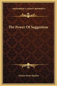 Power Of Suggestion