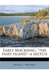 Early Mackinac