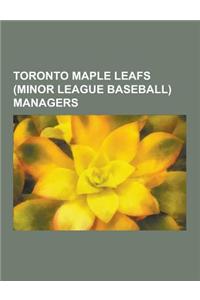 Toronto Maple Leafs (Minor League Baseball) Managers