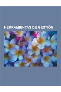 Herramientas de Gestion: Control de Gestion, Cuadro de Mando, Cuadro de Mando Integral, Rentabilidad Financiera, Mantenimiento Productivo Total