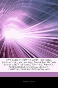 Articles on Civil Parishes in West Sussex, Including