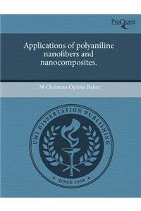Applications of Polyaniline Nanofibers and Nanocomposites