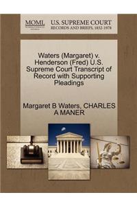 Waters (Margaret) V. Henderson (Fred) U.S. Supreme Court Transcript of Record with Supporting Pleadings