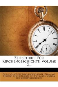 Zeitschrift für Kirchengeschichte.