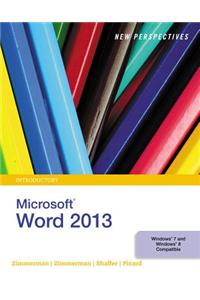 New Perspectives on Microsoft (R) Word 2013, Introductory