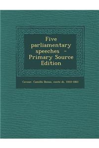 Five Parliamentary Speeches